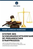 SYSTEM DES SCHWURGERICHTSVERFAHRENS IM PERUANISCHEN STRAFPROZESS