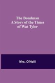 The Bondman