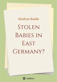 Stolen Babies in East Germany?