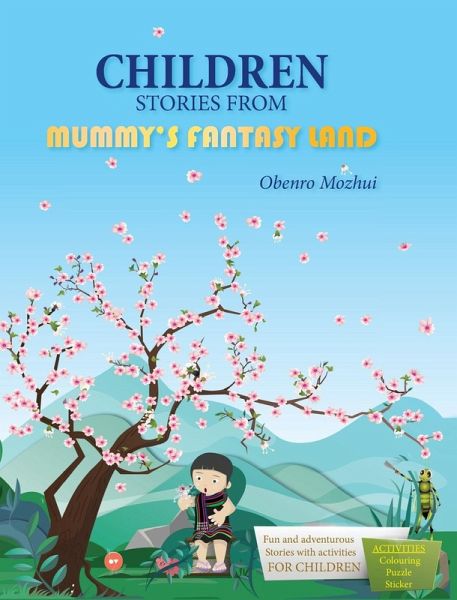 Children Stories From Mummy's Fantasy Land Children Stories From Mummy's Fantasy Land
