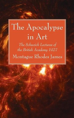 The Apocalypse in Art - James, Montague Rhodes
