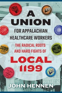 Union for Appalachian Healthcare Workers - Hennen, John