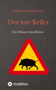 Der tote Keiler - Kampelmann, Norbert