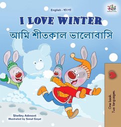 I Love Winter (English Bengali Bilingual Book for Kids) - Admont, Shelley; Books, Kidkiddos