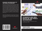 DYNAMICS AND NEW ROLES OF THE PUBLIC ACCOUNTANT