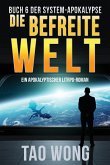 Die befreite Welt