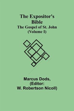 The Expositor's Bible - Dods, Marcus