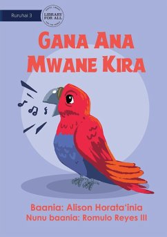 Mr Parrot's Song - Gana Ana Mwane Kira - Horata'inia, Alison