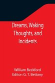 Dreams, Waking Thoughts, and Incidents