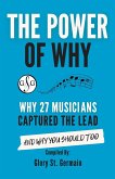 The Power of Why 27 Musicians Captured the Lead
