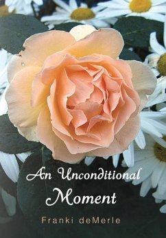 An Unconditional Moment - Demerle, Franki