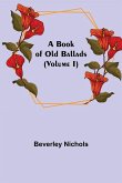 A Book of Old Ballads (Volume I)