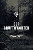 Der Gruftwächter (eBook, ePUB)