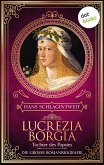 Lucrezia Borgia - Tochter des Papstes (eBook, ePUB)