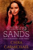 Shifting Sands (Soula Deveraine, #3) (eBook, ePUB)