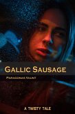 Gallic Sausage (Twisty Tales) (eBook, ePUB) Gallic Sausage (Twisty Tales) (eBook, ePUB)