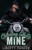 Claiming What's Mine (Crossroad Soldiers MC, #2) (eBook, ePUB) Claiming What's Mine (Crossroad Soldiers MC, #2) (eBook, ePUB)