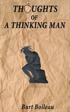 Thoughts of A Thinking Man (eBook, ePUB) - Boileau, Burt