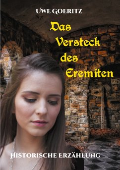 Das Versteck des Eremiten (eBook, ePUB) - Goeritz, Uwe