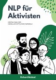 NLP für Aktivisten (eBook, ePUB)