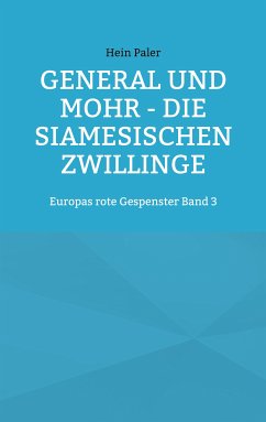 General und Mohr - Die siamesischen Zwillinge (eBook, ePUB)