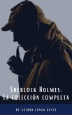 Sherlock Holmes: La colección completa (Clásicos de la literatura) (eBook, ePUB)