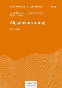 Abgabenordnung (eBook, PDF) - Helmschrott, Hans; Grimm, Simone; Scheel, Thomas