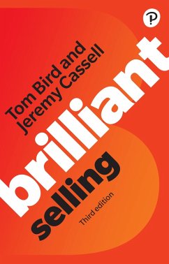 Brilliant Selling (eBook, PDF) - Bird, Tom; Cassell, Jeremy