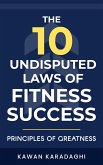 The 10 Undisputed Laws of Fitness Success (eBook, ePUB)