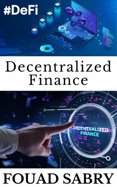 Decentralized Finance (eBook, ePUB) - Sabry, Fouad