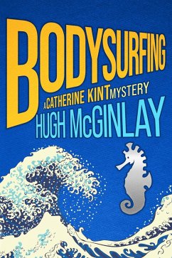 Bodysurfing (eBook, ePUB) - McGinlay, Hugh