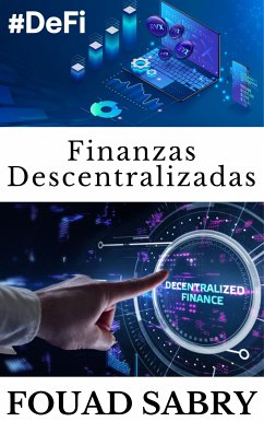 Finanzas Descentralizadas (eBook, ePUB) - Sabry, Fouad