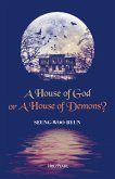 A House of God or a House of Demons? (eBook, ePUB)