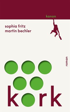 Kork (eBook, ePUB) - Fritz, Sophia; Bechler, Martin