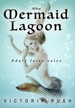 Cover The Mermaid Lagoon: Adult Fairy Tales (eBook, ePUB)