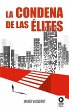 La condena de las élites (eBook, ePUB) - Bild 1
