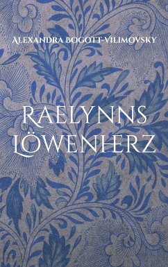 Raelynns Löwenherz (eBook, ePUB)