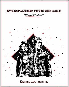 Zwiespalt: ein feuriges Tabu (eBook, ePUB) - Blackwell, Mildred