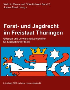 Forst- und Jagdrecht im Freistaat Thüringen (eBook, ePUB)