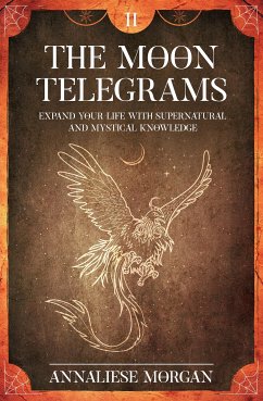 The Moon Telegrams Volume Two (eBook, ePUB) - Annaliese, Morgan