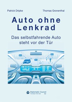 Auto ohne Lenkrad (eBook, ePUB) - Dripke, Patrick; Gronenthal, Thomas