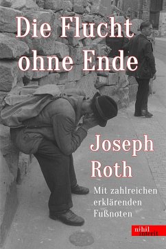 Die Flucht ohne Ende (eBook, ePUB) - Roth, Joseph