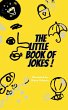 The Little Book of Jokes (eBook, ePUB) - Bild 1