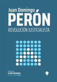 Revolucion Justicialista (eBook, ePUB)