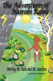 The Adventures of Nairobi Raine: Meeting Mr. Rain and Ms. Sunshine (eBook, ePUB)