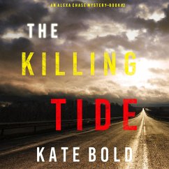 The Killing Tide (An Alexa Chase Suspense Thriller—Book 2) (MP3-Download) - Bold, Kate