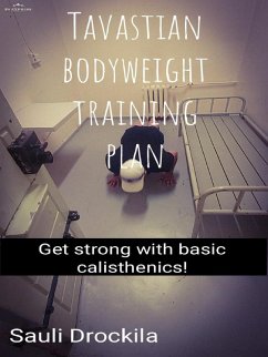 Tavastian bodyweight training plan (eBook, ePUB)