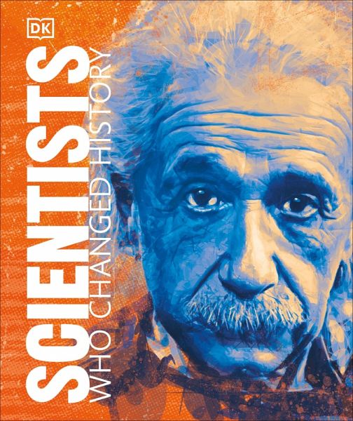 Scientists Who Changed History (eBook, ePUB)