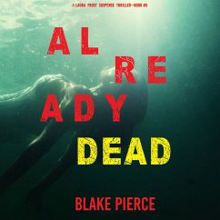 Already Dead (A Laura Frost FBI Suspense Thriller—Book 5) (MP3-Download) - Pierce, Blake