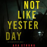 Not Like Yesterday (An Ilse Beck FBI Suspense Thriller—Book 3) (MP3-Download)